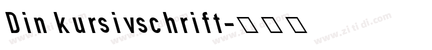Din kursivschrift字体转换